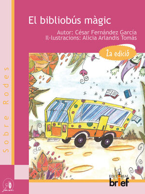 EL BIBLIOBUS MAGIC 2.ª ED