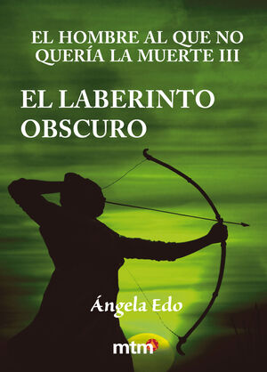 EL HOMBRE AL QUE NO QUERÍA LA MUERTE III