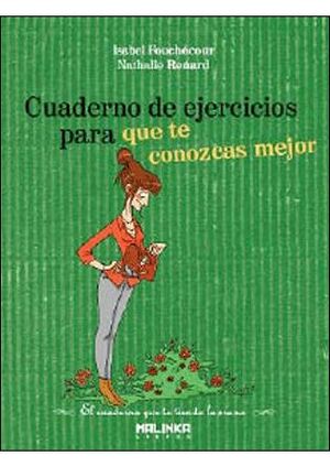 CUADERNO DE EJERCICIOS PARA QUE TE CONOZCAS MEJOR