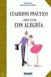 CUADERNO PRÁCTICO PARA VIVIR CON ALEGRÍA