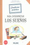 CUADERNO PRÁCTICO PARA INTERPRETAR LOS SUEÑOS