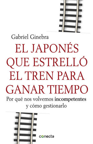 EL JAPONÉS QUE ESTRELLÓ EL TREN PARA GANAR TIEMPO