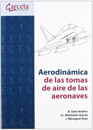 AERODINÁMICA DE LAS TOMAS DE AIRE DE LAS AERONAVES