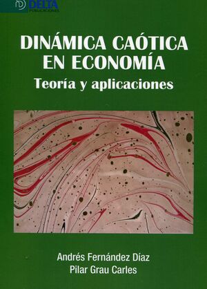 DINÁMICA CAÓTICA EN ECONOMÍA