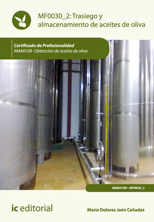 TRASIEGO Y ALMACENAMIENTO DE ACEITES DE OLIVA MF0030-2