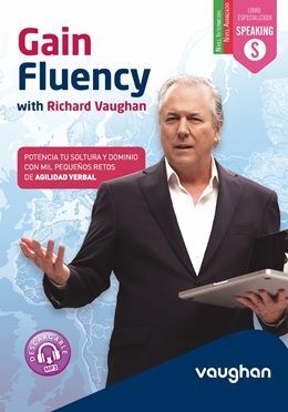 GAIN FLUENCY WITH RICHARD VAUGHAN