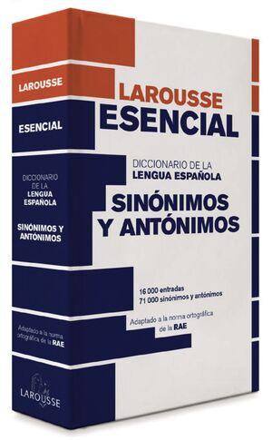 DICCIONARIO ESENCIAL DE LA LENGUA ESPAÑOLA SINONIMOS Y ANTONIMOS