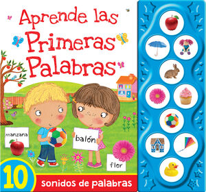 PRIMEROS SONIDOS - APRENDE LAS PRIMERAS PALABRAS