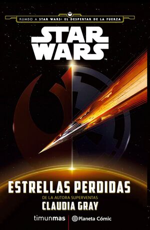 STAR WARS ESTRELLAS PERDIDAS (NOVELA)