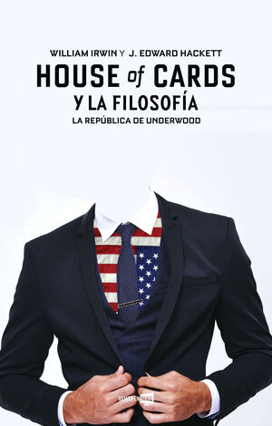 HOUSE OF CARDS Y LA FILOSOFÍA