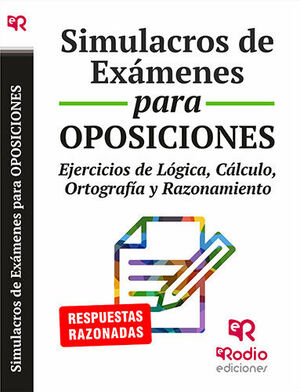 SIMULACROS DE EXÁMENES PARA OPOSICIONES. EJERCICIOS DE LÓGIC