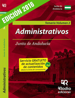 ADMINISTRATIVOS DE LA JUNTA DE ANDALUCÍA (C1.1000). TEMARIO. VOL 2. 2ª EDICIÓN