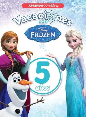 VACACIONES CON FROZEN 5 AÑOS