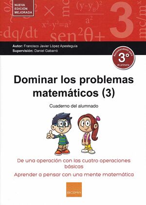 DOMINAR LOS PROBLEMAS MATEMÁTICOS 3 CUADERNO DEL ALUMNADO