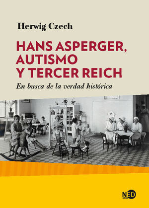 HANS ASPERGER AUTISMO Y TERCER REICH