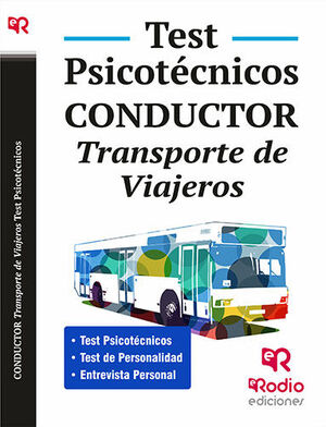 CONDUCTOR. TRANSPORTE DE VIAJEROS. TEST PSICOTÉCNICOS.