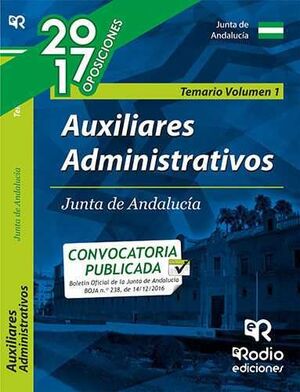 AUXILIARES ADMINISTRATIVOS DE LA JUNTA DE ANDALUCÍA. TEMARIO VOLUMEN 1.