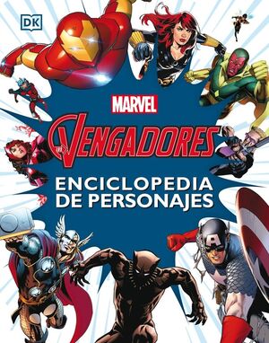 LOS VENGADORES ENCICLOPEDIA DE PERSONAJES