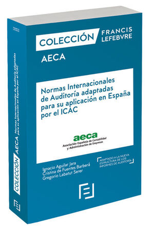 NORMAS INTERNACIONALES DE AUDITORÍA ADAPTADAS PARA SU APLICACIÓN EN ESPAÑA POR E