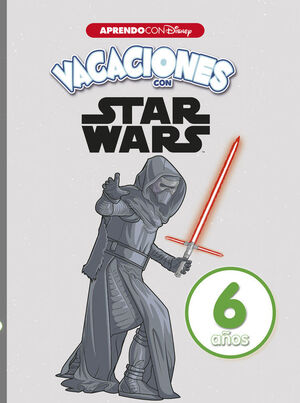 VACACIONES CON STAR WARS. 6 AÑOS (APRENDO CON DISNEY)