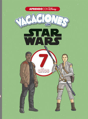 VACACIONES CON STAR WARS. 7 AÑOS (APRENDO CON DISNEY)