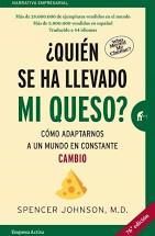 QUIEN SE HA LLEVADO MI QUESO