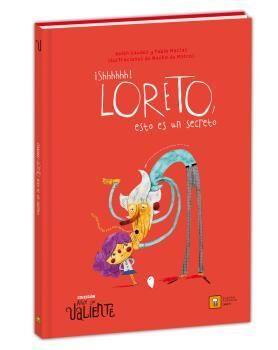 SHHHHHH LORETO ESTO ES UN SECRETO