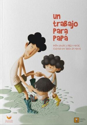 UN TRABAJO PARA PAPÁ