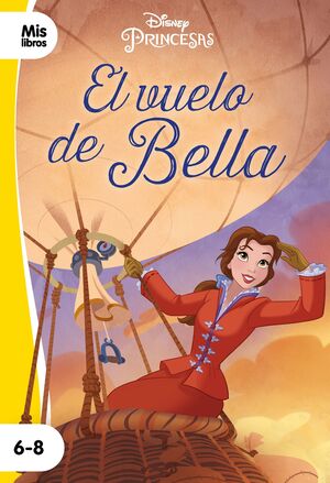 PRINCESAS EL VUELO DE BELLA