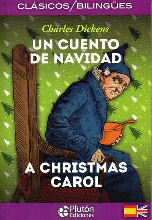 CUENTO DE NAVIDAD / A CHRISTMAS CAROL