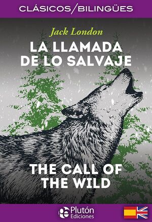 LA LLAMADA DE LO SALVAJE / THE CALL OF THE WILD