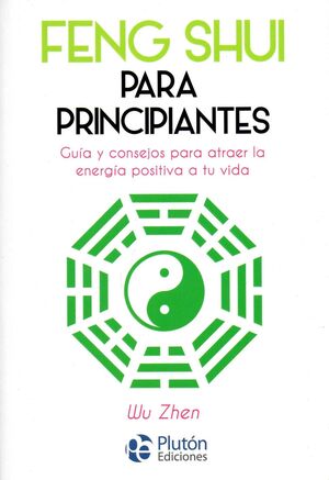 FENG SHUI PARA PRINCIPIANTES