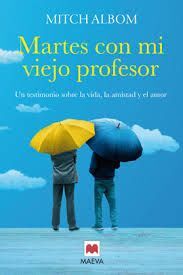 MARTES CON MI VIEJO PROFESOR