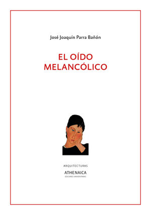 EL OÍDO MELANCÓLICO