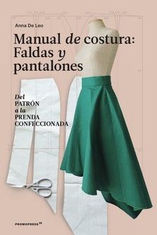 MANUAL DE COSTURA  FALDAS Y PANTALONES