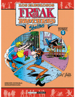 LOS FABULOSOS FREAK BROTHERS INTEGRAL 1