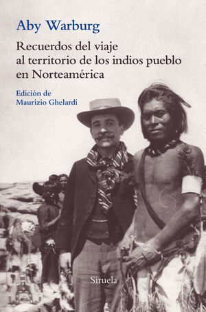 RECUERDOS DEL VIAJE AL TERRITORIO DE LOS INDIOS PUEBLO EN NORTEAMÉRICA