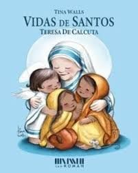 VIDAS DE SANTOS 2 TERESA DE CALCUTA