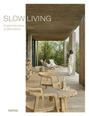 SLOW LIVING ESPACIOS PARA EL BIENESTAR