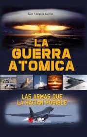 LA GUERRA ATOMICA