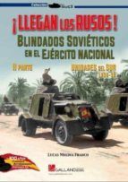 LLEGAN LOS RUSOS