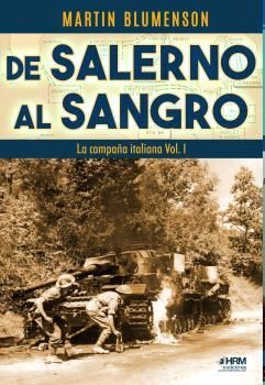 DE SALERNO AL SANGRO LA CAMPAÑA ITALIANA VOLUMEN I