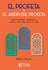 EL PROFETA Y EL JARDÍN DEL PROFETA