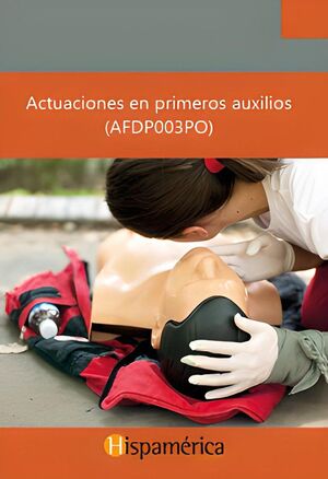 ACTUACIONES EN PRIMEROS AUXILIOS AFDP003PO