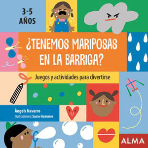 TENEMOS MARIPOSAS EN LA BARRIGA 3-5 AÑOS