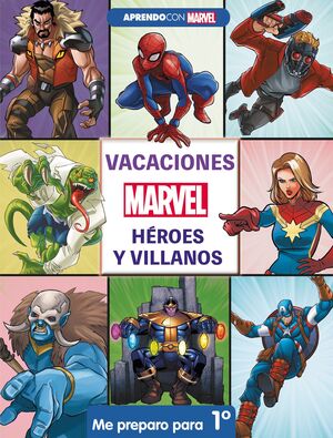 VACACIONES CON MARVEL HÉROES Y VILLANOS ME PREPARO PARA 1