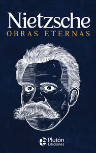 NIETZSCHE OBRAS ETERNAS