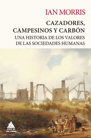 CAZADORES CAMPESINOS Y CARBÓN