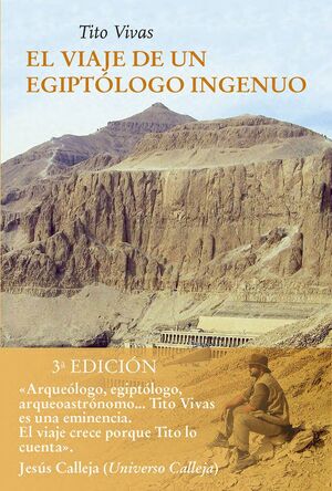 EL VIAJE DE UN EGIPTÓLOGO INGENUO