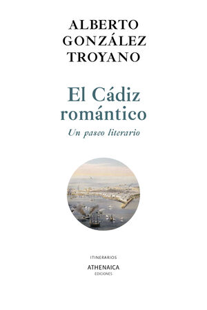 EL CADIZ ROMANTICO